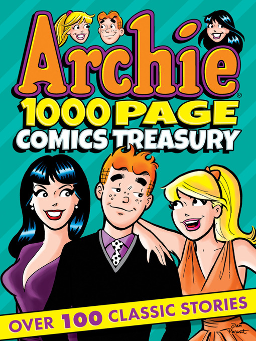 Title details for Archie 1000 Page Comics Treasury by Archie Superstars - Available